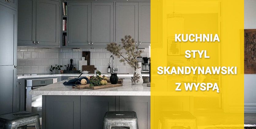 Kuchnia w stylu skandynawski szara - Dodatki, cena i Aranżacje